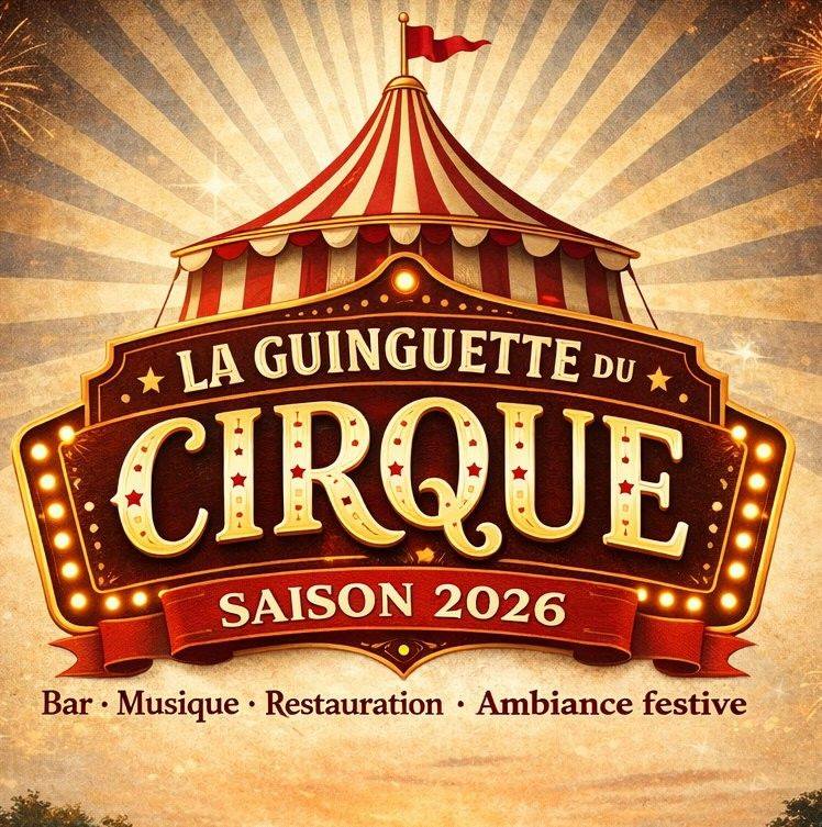 La Guinguette du Cirque